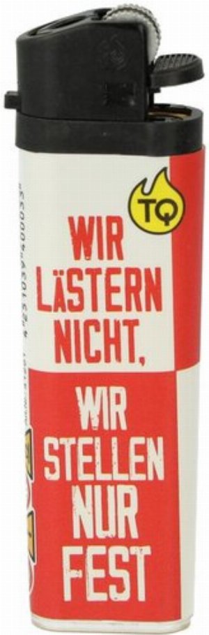 Tobaliq Einweg-Feuerzeug „Wir lästern nicht